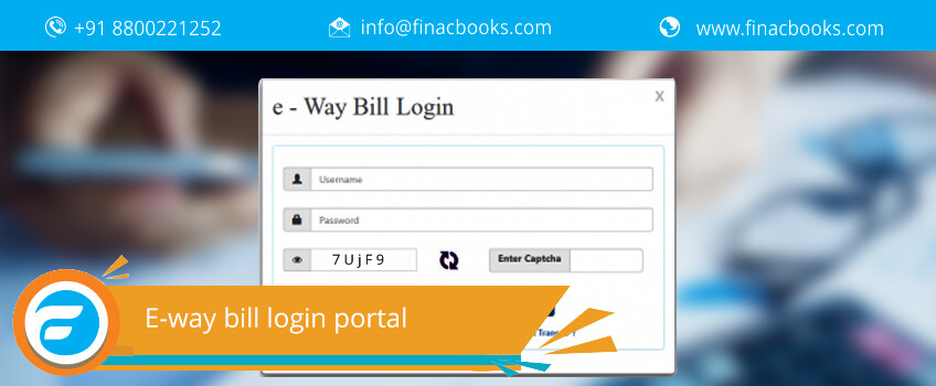 E way Bill Login Portal FinacBooks