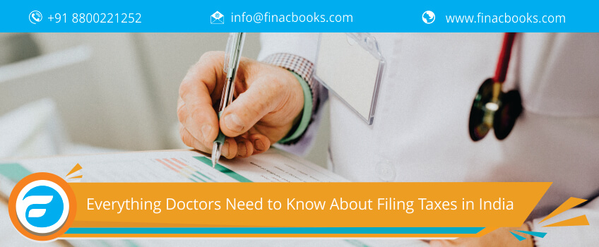 Everything Doctors Need to Know About Filing Taxes in India