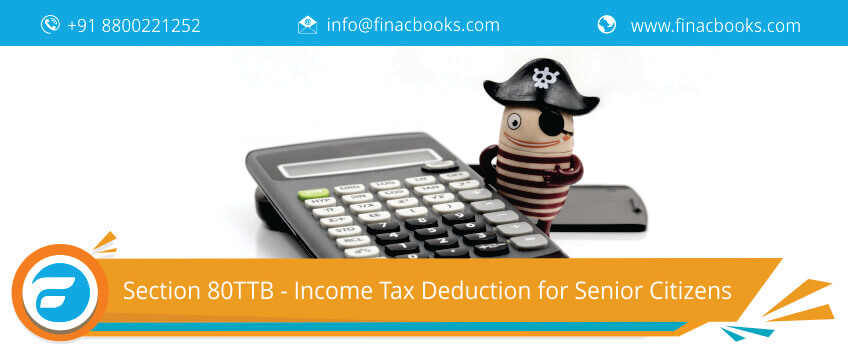 Section 80TTB - Income Tax Deduction for Senior Citizens