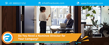 Do You Need a Nominee Director for Your Company? 