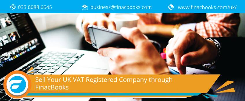 Sell Your UK VAT Registered Company through FinacBooks